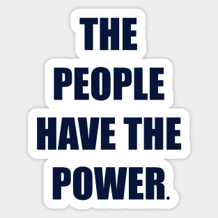 The people have the power Sticker